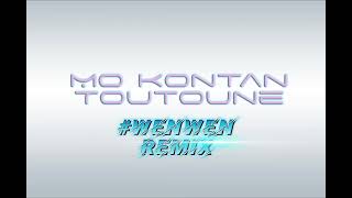 Wenwen  Mo Kontan Toutoune Remix 2024 [upl. by Homer]