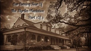 Our Evening Tour Of The Haunted Myrtles Plantation part 1 of 3 [upl. by Neuburger736]