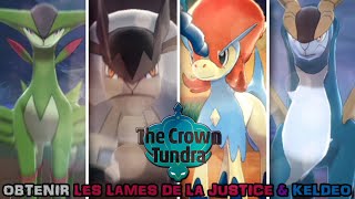 Pokémon Épée  Bouclier  Obtenir Les Lames de la Justice amp Keldeo DLC Couronneige [upl. by Berfield629]