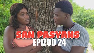 SAN PASYANS EP 24 tidjol groneg tijak madanm mak kaliko [upl. by Edrick]