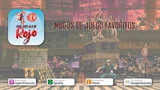 Hadoken Rojo 116  Modos de juego favoritos [upl. by Oiramaj]