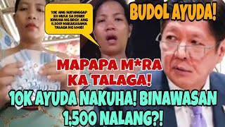 MAPAPA MU RA KA TALAGA BUDOL AYUDA 10K NATANGGAP KALTAS 8500 BBM ANO NA [upl. by Mashe]