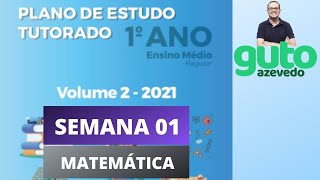 🔴 PET 2021 Volume 2  1º ano Ensino Médio  Semana 1  Matemática  Prof Guto Azevedo [upl. by Aicirpac]