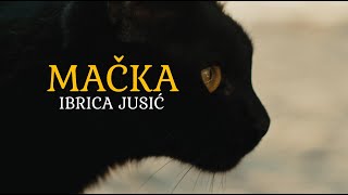 Ibrica Jusić  Mačka Official lyric video [upl. by Troc521]