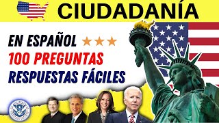 2024  Las 100 PREGUNTAS de la ciudadanía EN ESPAÑOL respuestas fáciles Examen de ciudadanía USA [upl. by Filippa547]