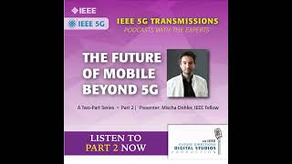 The Future of Mobile Beyond 5G Part 2 [upl. by Talie]