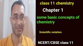 chapter 1। class 11 chemistry। scientific notation। formula। some basic concepts of chemistry। NCERT [upl. by Dnalyag]