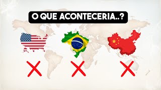 O QUE ACONTECERIA SE ESSES PAÍSES NÃO EXISTISSEM [upl. by Burne]