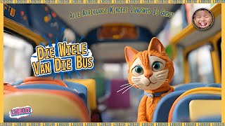 Die Wiele Van Die Bus Liedjie [upl. by Tiffany]