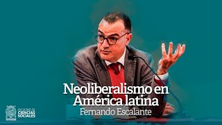 NEOLIBERALISMO como proyecto cultural en América latina Fernando Escalante [upl. by Lyndon]