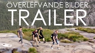 Överlefvande bilder  Official Trailer 2014 [upl. by Anna-Diana346]