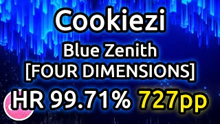 Cookiezi  xi  Blue Zenith FOUR DIMENSIONS  HR 9971 727pp  Liveplay w Twitch Chat [upl. by Aihsa]