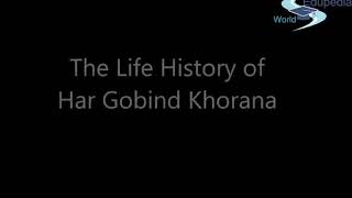 Har Gobind Khorana [upl. by Fulton]