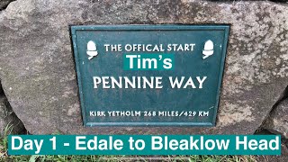 Tim’s Pennine Way Day 1 [upl. by Compte186]