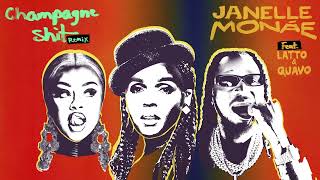 Janelle Monáe  Champagne Shit feat Latto amp Quavo Remix Official Audio [upl. by Neyugn537]