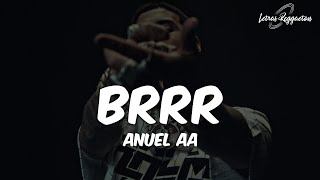 BRRR  ANUEL AA  Lyric Video [upl. by Solon]