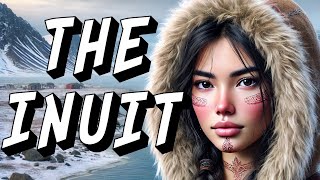 15 Fascinating Facts About the Inuit  People of the Arctic [upl. by Solracnauj21]