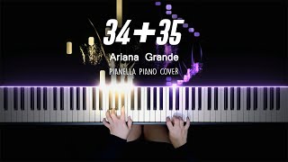 Ariana Grande  3435  Piano Cover by Pianella Piano [upl. by Giselle]