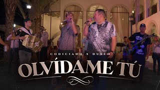 Olvídame Tú  Codiciado Duelo Video Oficial [upl. by Sidhu]