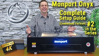 Monport Onyx Setup and First Lasering Condensed Version [upl. by Ime263]