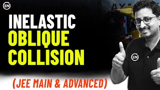 Inelastic Oblique collision by Mohit Sir  Collision  JEE Physics  Eduniti [upl. by Okiman]