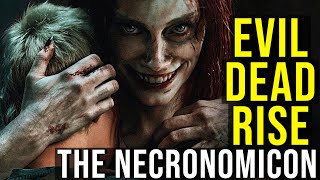 EVIL DEAD RISE Necronomicon Demons amp Entire Evil Dead Timeline EXPLAINED [upl. by Anej]