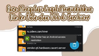 CARA MENGATASI GAGAL MEMINDAHKAN FILE KE DATA ATAU OBB DI ZARCHIVER [upl. by Avrom727]