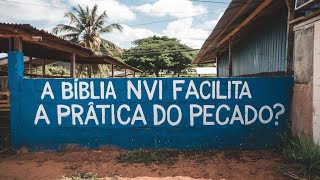 O site sola scriptura acusa falsamente a NVI de facilitar a prática do pecado e ser diabólica [upl. by Benedict]