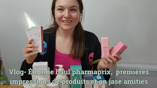 Vlog Énorme haul pharmaprix premières impressions de produits et on jase amitiés [upl. by Heti]