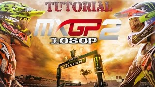 MXGP2  Full Tutorial [upl. by Laney]