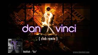 Delilah  Go Dan Vinci  dnb remix [upl. by Tsirhc]