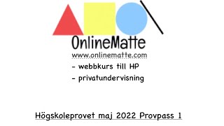 Högskoleprovet maj 2022 Provpass 1 Uppgift 35 [upl. by Ambrosius]