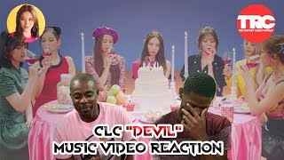 CLC quotDevilquot Music Video Reaction [upl. by Notyalk]