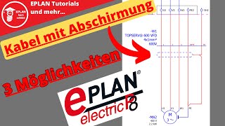 Abgeschirmte Kabel in EPLAN 3 Möglichkeiten wie du ein abgeschirmtes Kabel zeichnest [upl. by Ynaffat270]