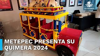 Metepec presenta su Quimera 2024 y ellos serán los artistas invitados [upl. by Carbrey]