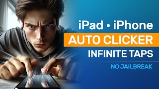 Auto Clicker for iPhone amp iPad NO JAILBREAK LOOPING [upl. by Arnst]