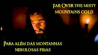 The hobbit theme song Misty Mountain lyricsMusica tema o hobbit Montanhas nebulosas [upl. by Debbie210]