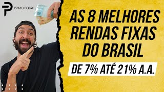 AS 8 MELHORES RENDAS FIXAS  Julho2024 [upl. by Namron]