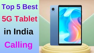 Top 5 Best 5g Tablets in India 2023  Best Tablet With Calling  Best Brand Tab Under 50k [upl. by Zipah]