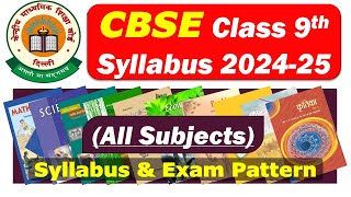 CBSE Class 9 Syllabus 202425  All Subjects Syllabus and Exam Pattern ScienceEdustation [upl. by Vigor]