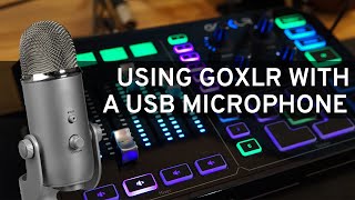 GoXLR amp GoXLR Mini Howto Series Using GoXLR with a USB microphone [upl. by Aspasia950]