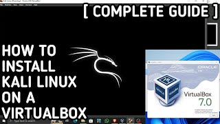 HOW TO INSTALL KALI LINUX ON A VIRTUALBOX MACHINE  COMPLETE STEP  BY  STEP GUIDE [upl. by Venuti]