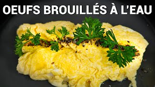 Comment Faire des Oeufs Brouillés à lEau🥚 [upl. by Anissa226]