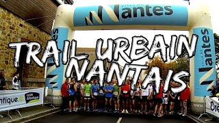 Trail Urban Nantais Octobre 2016 [upl. by Nazario805]