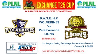 SEMIFINAL 2 BASE HP WOLVERINES VS PERSEVERANCE LIONS  EXCHANGE T25 TOURNAMENT  020824 [upl. by Poock136]