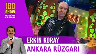 Ankara Rüzgarı amp Estarabim  Erkin Koray  Canlı Performans [upl. by Mongeau]