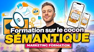 Le Cocon Sémantique en SEO Créer un Contenu Optimisé pour Google  Guide complet [upl. by Ginnifer364]