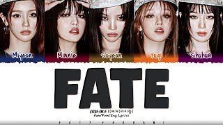 GIDLE 여자아이들  Fate 나는 아픈 건 딱 질색이니까 Lyrics Color CodedHanRomEng [upl. by Colleen]