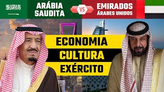 Comparando PAÍSES  ARÁBIA SAUDITA vs EMIRADOS ÁRABES UNIDOS Economia Cultura Força Militar [upl. by Reinwald]