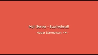 Konfigurasi Mail Server Squirrelmail Linux Debian 100 Work [upl. by Pelson]